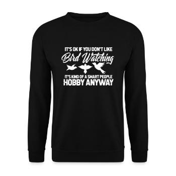 Observation des oiseaux Birdwatcher Bird Birds - Sweat-shirt Unisexe - noir - Devant - Alina (178cm) & Michal (187cm)