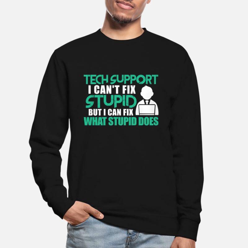 Technical support computer IT programmer Unisex Sweatshirt