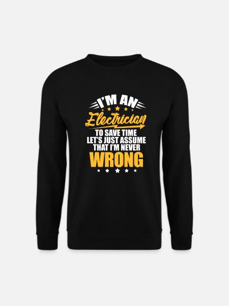 Electrician electricity electrics artisan gift - Unisex Sweatshirt - black