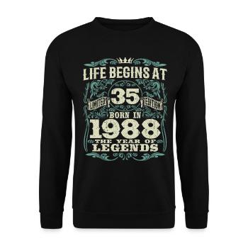 35 years - born the year of legends 1988 - Unisex Sweatshirt - black - Front - Alina (178cm) & Michal (187cm)