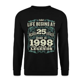 25 years - born the year of legends 1998 - Unisex Sweatshirt - black - Front - Alina (178cm) & Michal (187cm)