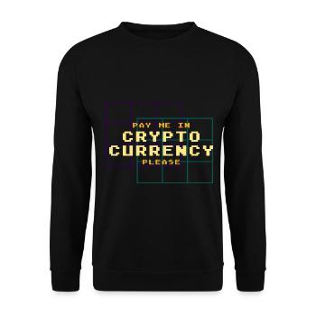 Bezahlen Sie mich in Krypto Bitcoin Btc Liebhaber - Unisex Pullover - Schwarz - Vorne - Alina (178cm) & Michal (187cm)