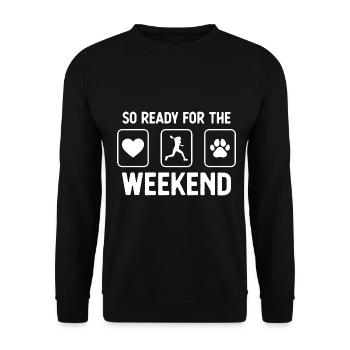 So Ready for the Weekend - Dog's Paw - Tennis - Unisex Sweatshirt - black - Front - Alina (178cm) & Michal (187cm)