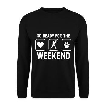 So Ready for the Weekend - Dog's Paw - Tennis - Unisex Sweatshirt - black - Front - Alina (178cm) & Michal (187cm)
