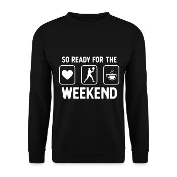 So ready for the weekend - coffee - tennis game - Unisex Sweatshirt - black - Front - Alina (178cm) & Michal (187cm)