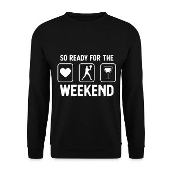 So Ready for the Weekend - Vin - Jeu de tennis - Sweat-shirt Unisexe - noir - Devant - Alina (178cm) & Michal (187cm)