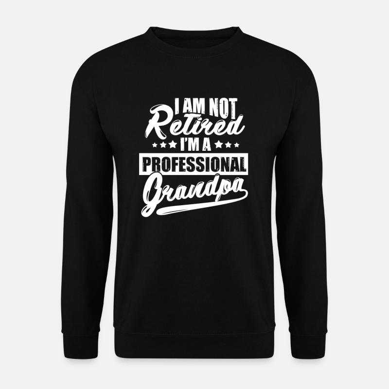 Opa Grossvater Ruhestand Rentner Pension Geschenk - Unisex Pullover - Schwarz