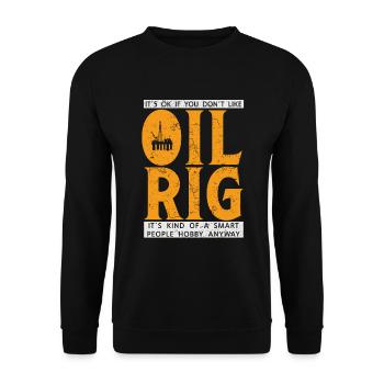 Ce n’est pas grave si vous n’aimez pas Oil Rig... - Sweat-shirt Unisexe - noir - Devant - Alina (178cm) & Michal (187cm)