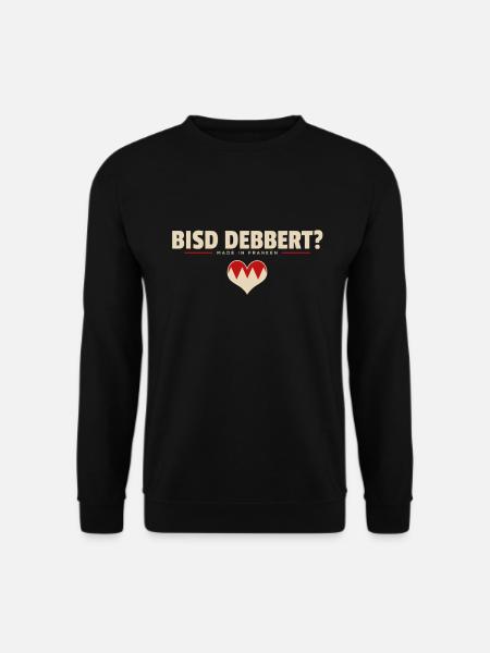 Bisd debbert Franken fränkisch fränggisch Geschenk - Unisex Pullover - Schwarz