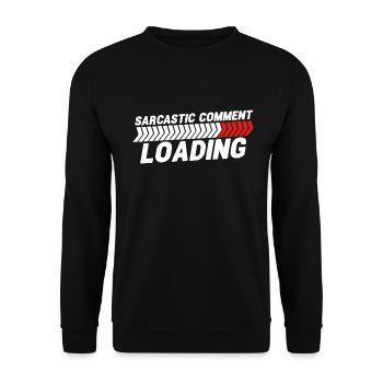 Chargement de commentaires sarcastiques - veuillez patienter - Sweat-shirt Unisexe - noir - Devant - Alina (178cm) & Michal (187cm)