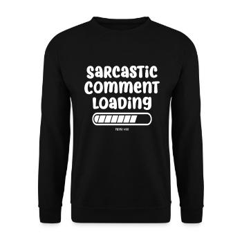 Chargement de commentaires sarcastiques - veuillez patienter - Sweat-shirt Unisexe - noir - Devant - Alina (178cm) & Michal (187cm)