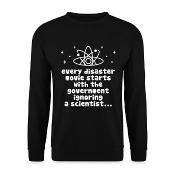 Every Disaster Movie Start With The Government - Unisex Pullover - Schwarz - Vorne - Alina (178cm) & Michal (187cm)