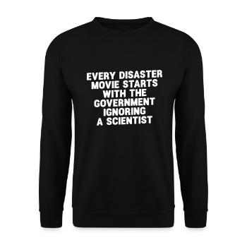 Every Disaster Movie Start With The Government - Unisex Pullover - Schwarz - Vorne - Alina (178cm) & Michal (187cm)