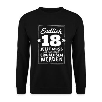 18 na endlich 18. Geburtstag | 18 Jahre volljährig - Unisex Pullover - Schwarz - Vorne - Alina (178cm) & Michal (187cm)