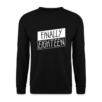 18 and finally 18th birthday | 18 years of legal age - Unisex Sweatshirt - black - Front - Alina (178cm) & Michal (187cm)