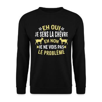 Eh oui je sens la chèvre - Sweat-shirt Unisexe - noir - Devant - Alina (178cm) & Michal (187cm)