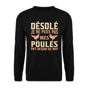 désolé mes poules ont besoin de moi - Sweat-shirt Unisexe - noir - Devant - Alina (178cm) & Michal (187cm)