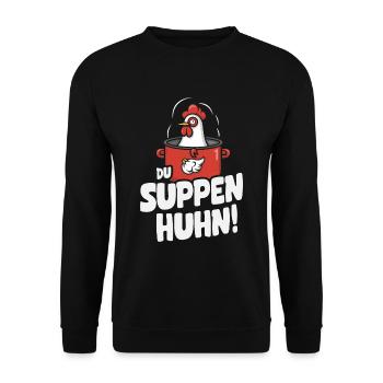 Suppen Huhn Suppenhuhn Gockel Eintopf Geschenk - Unisex Pullover - Schwarz - Vorne - Alina (178cm) & Michal (187cm)