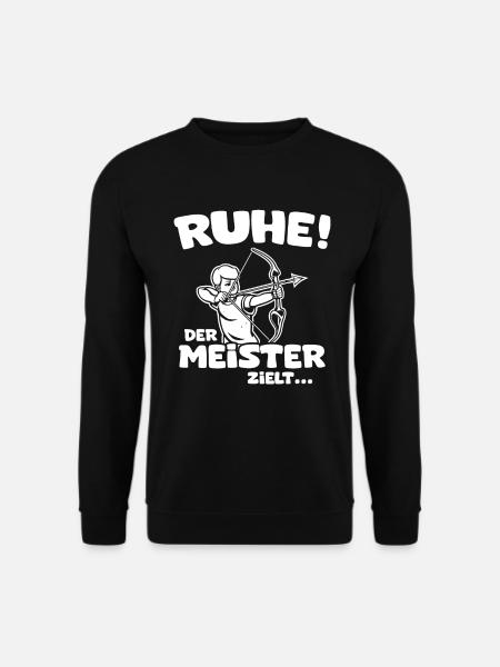 Ruhe! Der Meister zielt! Bogenschießen Bogensport - Unisex Pullover - Schwarz