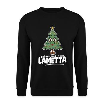 Früher war mehr Lametta - Unisex Pullover - Schwarz - Vorne - Alina (178cm) & Michal (187cm)