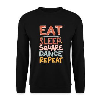 Eat Sleep Square Dance Repeat - Unisex Pullover - Schwarz - Vorne - Alina (178cm) & Michal (187cm)