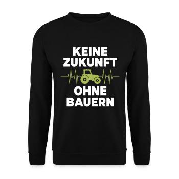 Keine Zukunft ohne Bauern Bauer Demo Landwirt - Unisex Pullover - Schwarz - Vorne - Alina (178cm) & Michal (187cm)