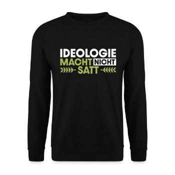 Ideologie macht nicht satt Bauer Demo Landwirt - Unisex Pullover - Schwarz - Vorne - Alina (178cm) & Michal (187cm)