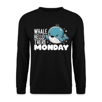 WHALE HELLO THERE MONDAY - Unisex Sweatshirt - black - Front - Alina (178cm) & Michal (187cm)