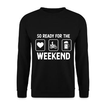 So ready for the weekend - Beer - Frau Radfahr - Unisex Sweatshirt - black - Front - Alina (178cm) & Michal (187cm)