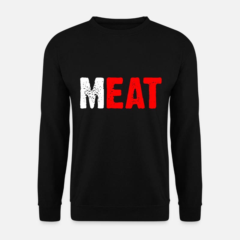 Meat Eat - Unisex Pullover - Schwarz