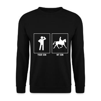 Your son - My son - Horse rides - Unisex Sweatshirt - black - Front - Alina (178cm) & Michal (187cm)