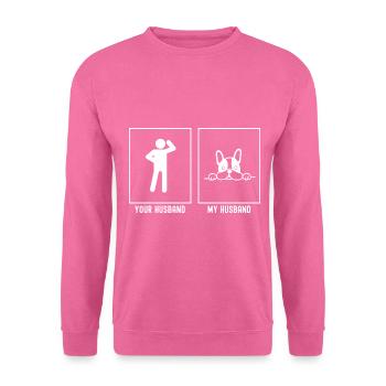 Her husband - My husband - Dog begging - Unisex Sweatshirt - pink - Front