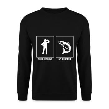 Your Husband - My Husband - Fishing Fish - Unisex Sweatshirt - black - Front - Alina (178cm) & Michal (187cm)