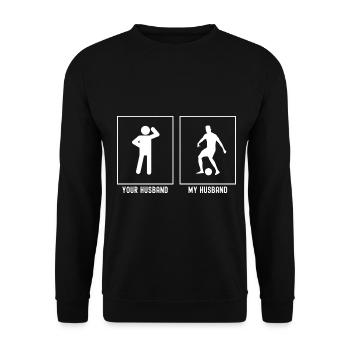 Your husband - My husband - Professional footballer - Unisex Sweatshirt - black - Front - Alina (178cm) & Michal (187cm)