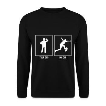Your Father - My Father - Soccer Ball Kick Vector - Unisex Sweatshirt - black - Front - Alina (178cm) & Michal (187cm)