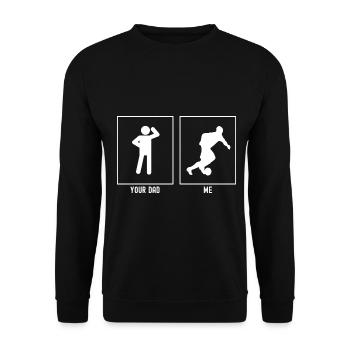 Your Father - Me - Soccer Sport - Unisex Sweatshirt - black - Front - Alina (178cm) & Michal (187cm)