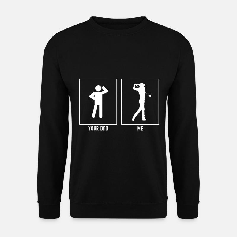 Your Father - Me - Golfer - Unisex Sweatshirt - black