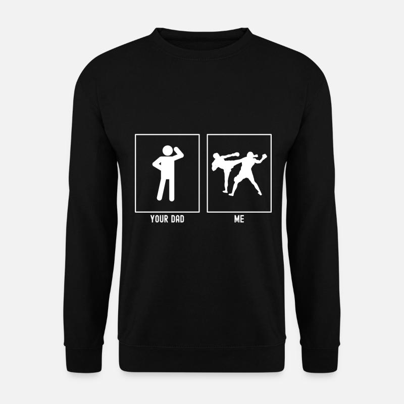 Your Father - Me - Kickboxing - Unisex Sweatshirt - black