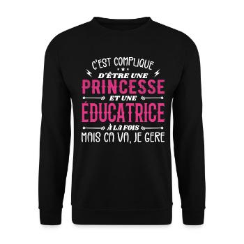 C'est Compliqué d etre Princesse et Éducatrice - Sweat-shirt Unisexe - noir - Devant - Alina (178cm) & Michal (187cm)