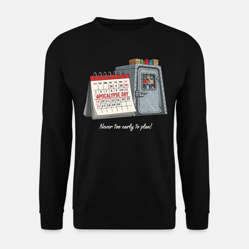 Apokalypse Day - Plan B für den Notfall - Unisex Pullover - Schwarz