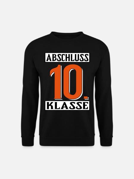 abschluss 10 klasse shirt coole Sprüche - Unisex Pullover - Schwarz