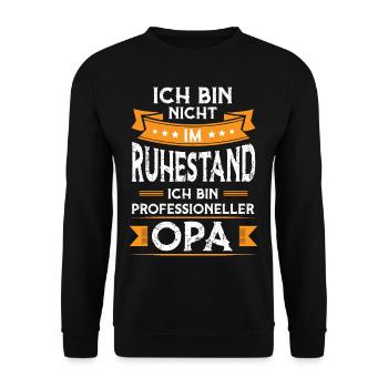 Professioneller Opa - Ich bin nicht im Ruhestand - Unisex Pullover - Schwarz - Vorne - Alina (178cm) & Michal (187cm)