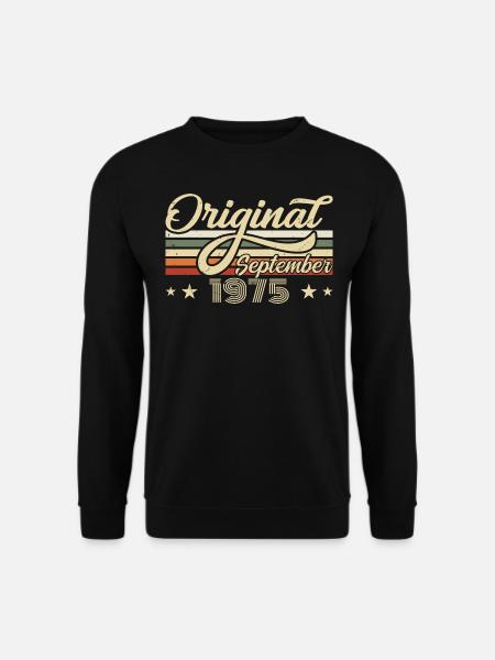1975 September Geboren Geburtstag Geburtsjahr 1975 - Unisex Pullover - Schwarz