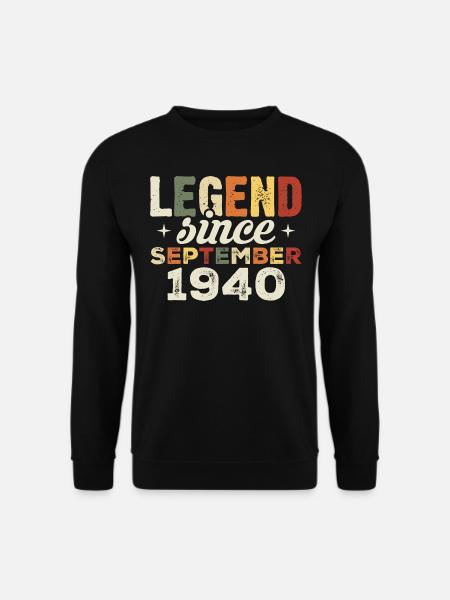 Legendary since September 1940 Birthday September - Unisex Sweatshirt - black