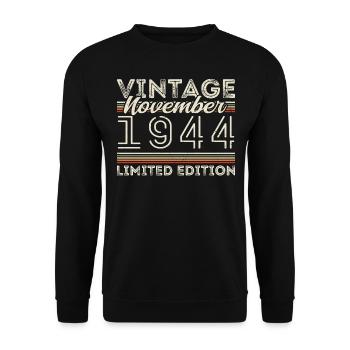 Year of birth November 1944 Birthday November 1944 - Unisex Sweatshirt - black - Front - Alina (178cm) & Michal (187cm)