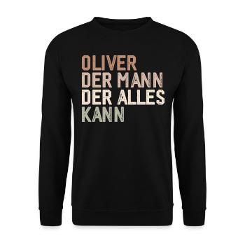 Oliver The man who can do everything First name Oliver - Unisex Sweatshirt - black - Front - Alina (178cm) & Michal (187cm)