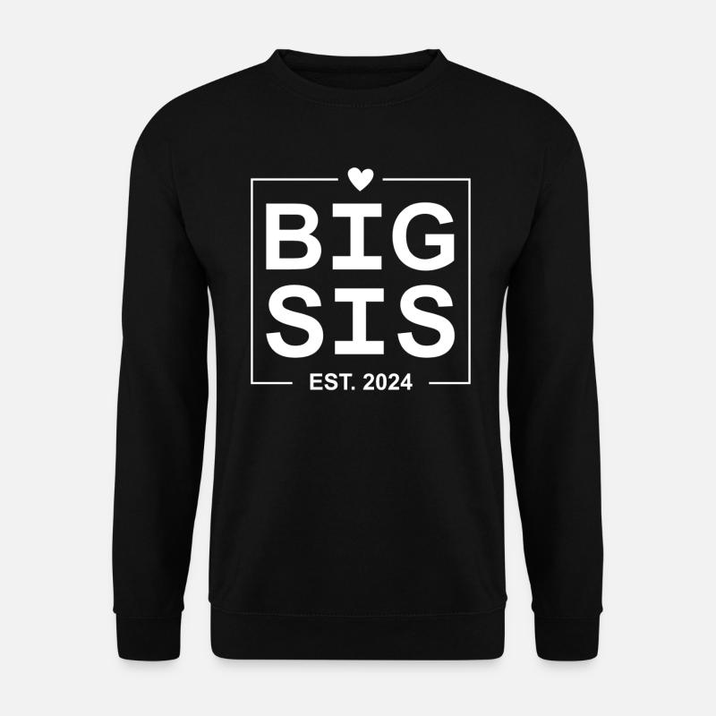 Big Sis Est 2024 - Unisex Pullover - Schwarz