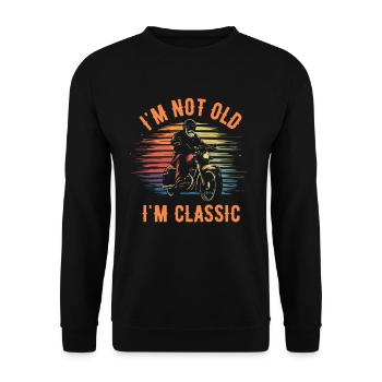 Motorcycle Vintage Pensioner I'm not old I'm classic - Unisex Sweatshirt - black - Front - Alina (178cm) & Michal (187cm)