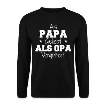 Loved as dad, idolized as grandpa - Unisex Sweatshirt - black - Front - Alina (178cm) & Michal (187cm)