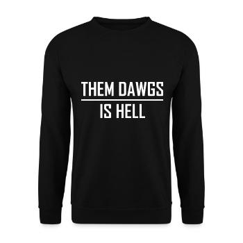 Them Dawgs is Hell Funny - Unisex Sweatshirt - black - Front - Alina (178cm) & Michal (187cm)